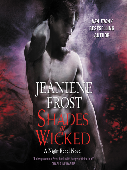 Title details for Shades of Wicked by Jeaniene Frost - Available